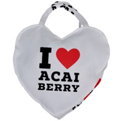 I love acai berry Giant Heart Shaped Tote