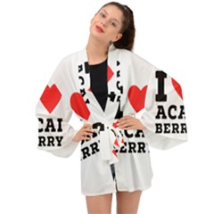I Love Acai Berry Long Sleeve Kimono by ilovewhateva