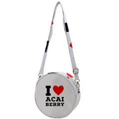 I love acai berry Crossbody Circle Bag