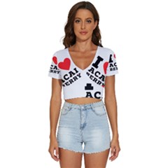 I Love Acai Berry V-neck Crop Top by ilovewhateva