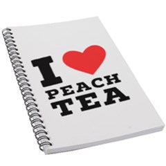 I Love Peach Tea 5 5  X 8 5  Notebook