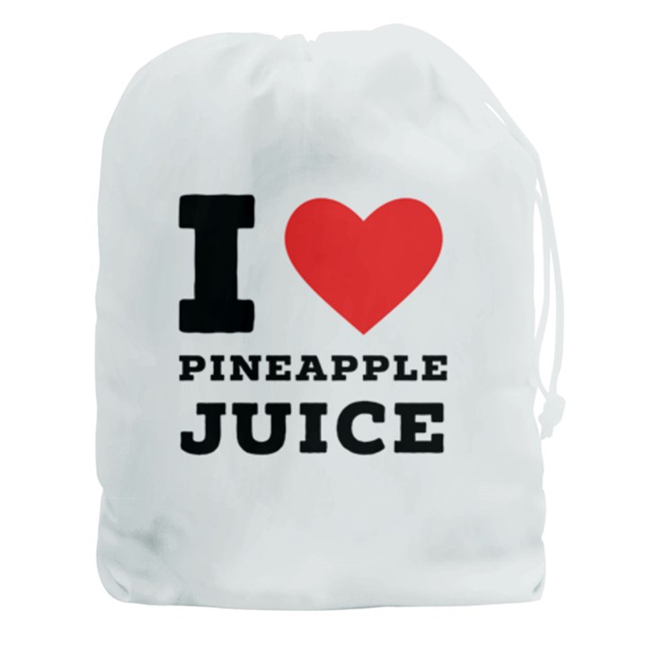 I love pineapple juice Drawstring Pouch (3XL)