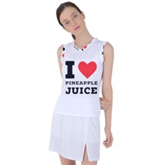 I Love Pineapple Juice Women s Sleeveless Sports Top by ilovewhateva