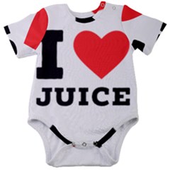 I Love Juice Baby Short Sleeve Bodysuit by ilovewhateva