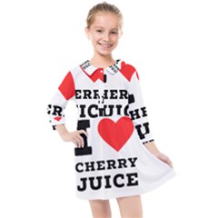 I Love Cherry Juice Kids  Quarter Sleeve Shirt Dress by ilovewhateva