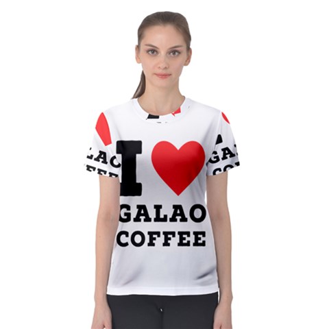 I Love Galao Coffee Women s Sport Mesh Tee by ilovewhateva