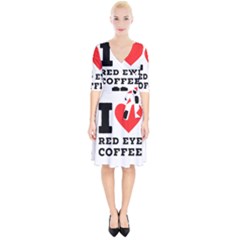 I Love Red Eye Coffee Wrap Up Cocktail Dress by ilovewhateva