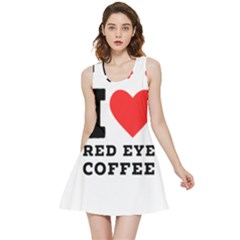 I Love Red Eye Coffee Inside Out Reversible Sleeveless Dress by ilovewhateva