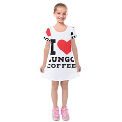 I Love Lungo Coffee  Kids  Short Sleeve Velvet Dress by ilovewhateva