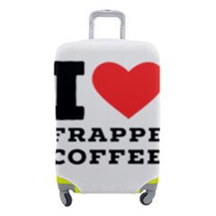 I Love Frappe Coffee Luggage Cover (small) by ilovewhateva