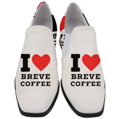 I Love Breve Coffee Women Slip On Heel Loafers by ilovewhateva