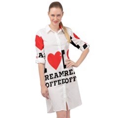 I Love Cream Coffee Long Sleeve Mini Shirt Dress by ilovewhateva