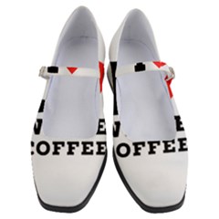 I Love White Coffee Women s Mary Jane Shoes by ilovewhateva