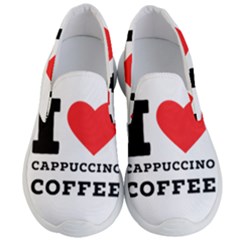 I Love Cappuccino Coffee Men s Lightweight Slip Ons by ilovewhateva