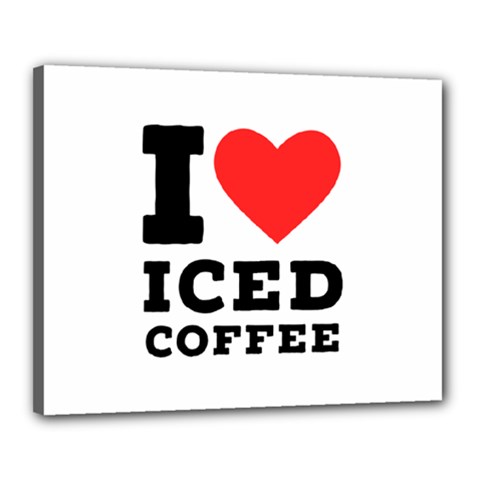 I Love Iced Coffee Canvas 20  X 16  (stretched) by ilovewhateva