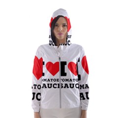 I Love Tomatoes Sauce Women s Hooded Windbreaker by ilovewhateva