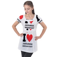 I Love Japanese Breakfast  Puff Sleeve Tunic Top by ilovewhateva