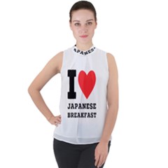 I Love Japanese Breakfast  Mock Neck Chiffon Sleeveless Top by ilovewhateva