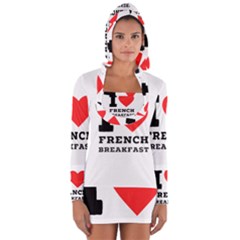 I Love French Breakfast  Long Sleeve Hooded T-shirt by ilovewhateva