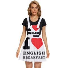 I Love English Breakfast  Apron Dress by ilovewhateva