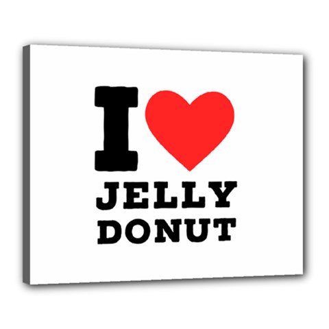 I Love Jelly Donut Canvas 20  X 16  (stretched) by ilovewhateva