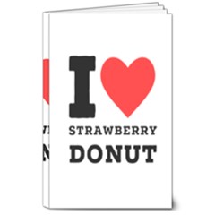 I Love Strawberry Donut 8  X 10  Softcover Notebook