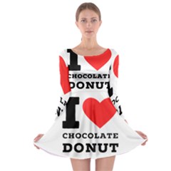 I Love Chocolate Donut Long Sleeve Skater Dress by ilovewhateva