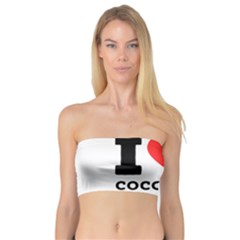 I Love Coconut Bandeau Top by ilovewhateva