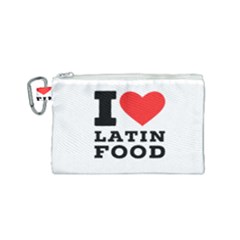 I Love Latin Food Canvas Cosmetic Bag (small) by ilovewhateva