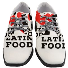 I Love Latin Food Women Heeled Oxford Shoes by ilovewhateva