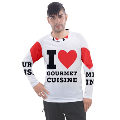 I Love Gourmet Cuisine Men s Pique Long Sleeve Tee by ilovewhateva