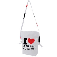 I Love Asian Cuisine Folding Shoulder Bag by ilovewhateva