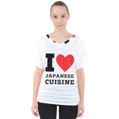 I Love Japanese Cuisine V-neck Dolman Drape Top by ilovewhateva