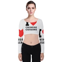 I Love Chinese Cuisine Velvet Long Sleeve Crop Top