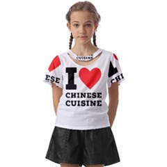 I Love Chinese Cuisine Kids  Front Cut Tee by ilovewhateva