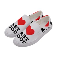 I Love Fast Food Women s Canvas Slip Ons by ilovewhateva