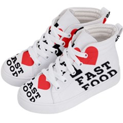 I Love Fast Food Kids  Hi-top Skate Sneakers by ilovewhateva