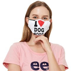 I Love Dog Food Fitted Cloth Face Mask (adult) by ilovewhateva