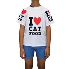 I Love Cat Food Kids  Short Sleeve Swimwear by ilovewhateva