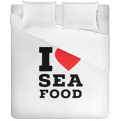 I love sea food Duvet Cover Double Side (California King Size)