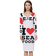 I love sea food Long Sleeve V-Neck Bodycon Dress 