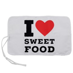 I Love Sweet Food Pen Storage Case (s) by ilovewhateva