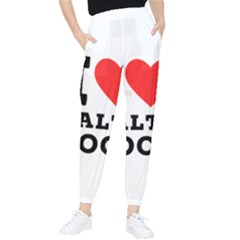 I Love Salty Food Women s Tapered Pants by ilovewhateva