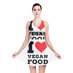 I Love Vegan Food  Reversible Skater Dress by ilovewhateva