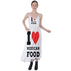 I Love Mexican Food Tie Back Maxi Dress