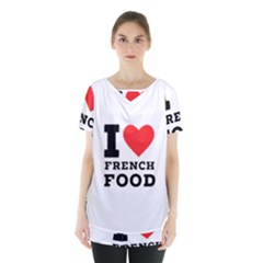 I Love French Food Skirt Hem Sports Top by ilovewhateva