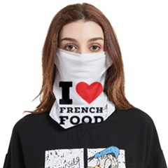 I Love French Food Face Covering Bandana (two Sides) by ilovewhateva