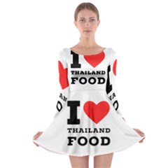 I Love Thailand Food Long Sleeve Skater Dress by ilovewhateva