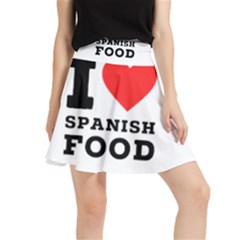 I Love Spanish Food Waistband Skirt by ilovewhateva