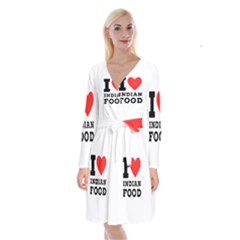 I Love Indian Food Long Sleeve Velvet Front Wrap Dress by ilovewhateva